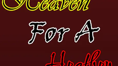 Heaven For A Heathen