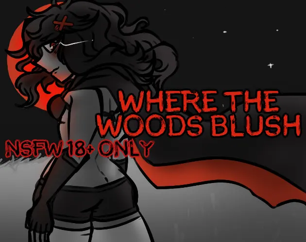 Where the Woods Blush