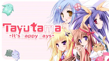 Tayutama -It's Happy Days-