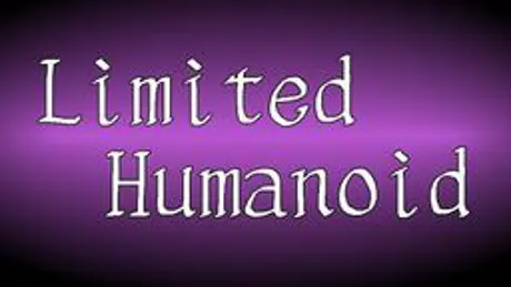 Limited Humanoid
