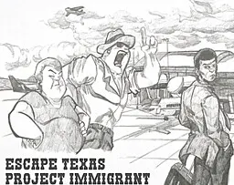 Project: Immigrant Escape Texas