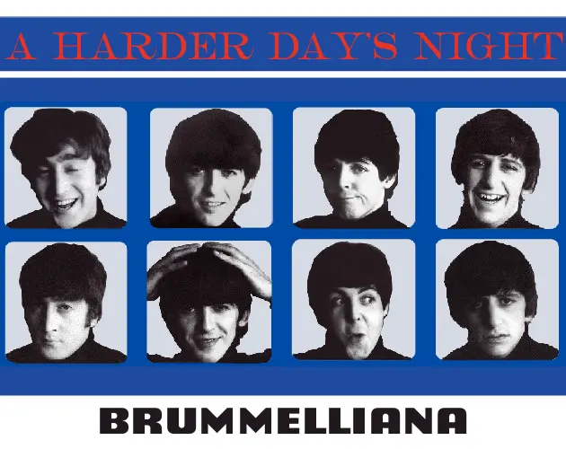 A HARDER DAY'S NIGHT!