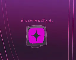 disconnected