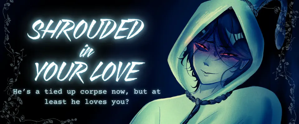 Shrouded in Your Love