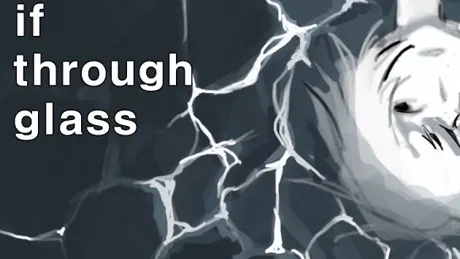 as if through glass
