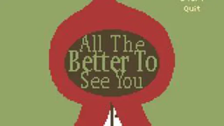 All The Better To See You