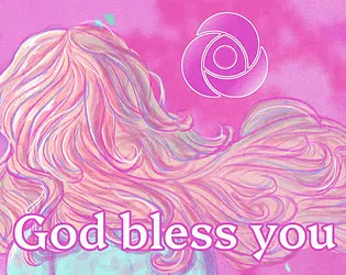 God bless you