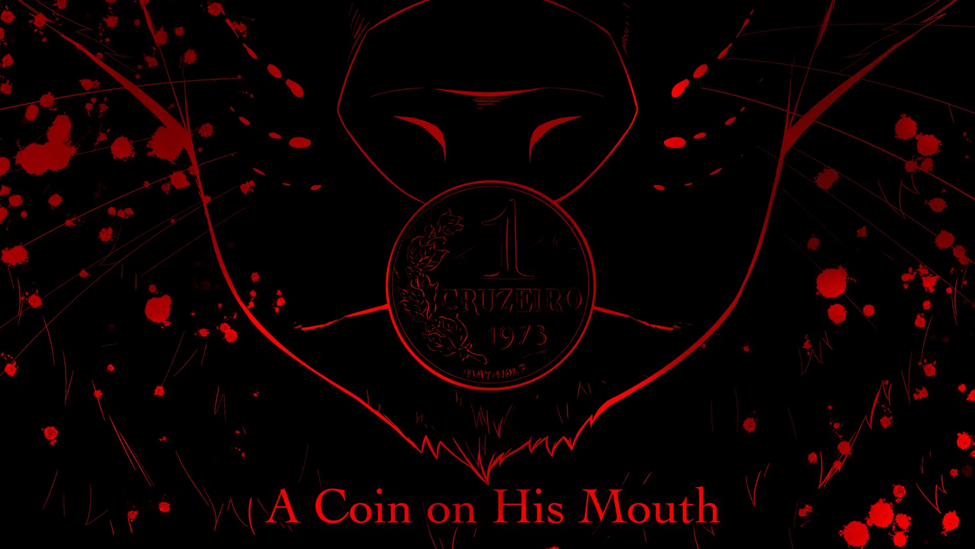 A Coin On His Mouth