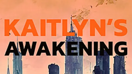Kaitlyn's Awakening