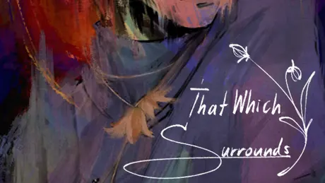 That Which Surrounds