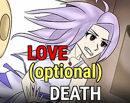 LOVE (optional) DEATH