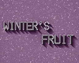 Winter's Fruit