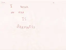 I Think My Head is Darkness