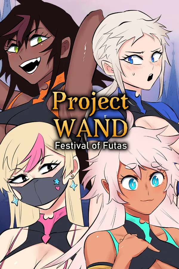 Project WAND: Festival of Futas