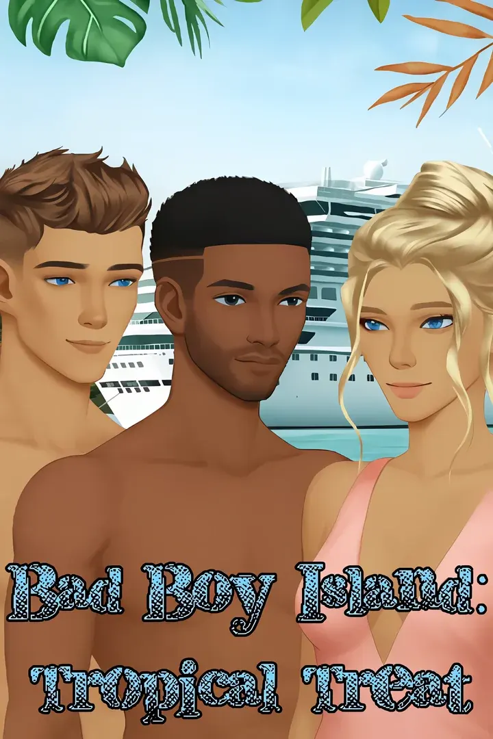 Bad Boy Island: Tropical Treat