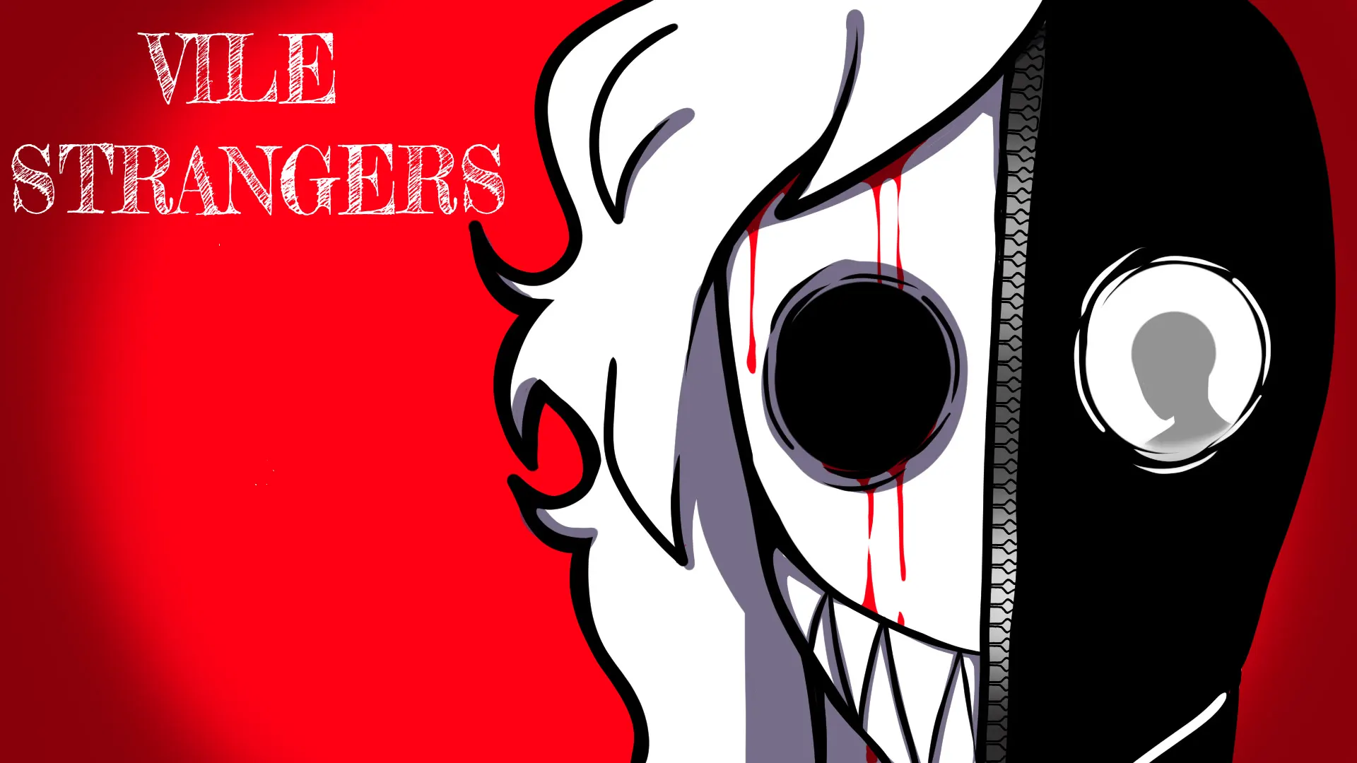 VILE STRANGERS