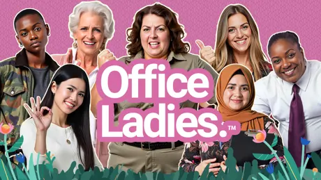 Office Ladies™