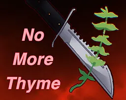 No More Thyme
