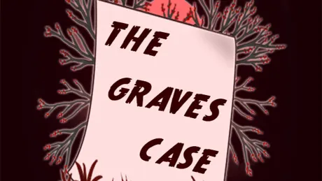 The Graves Case