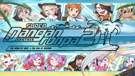 Super Danganronpa Another 2: The Sun of Despair and the Moon of Hope