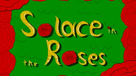 Solace in the Roses