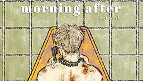 morning after: wet work