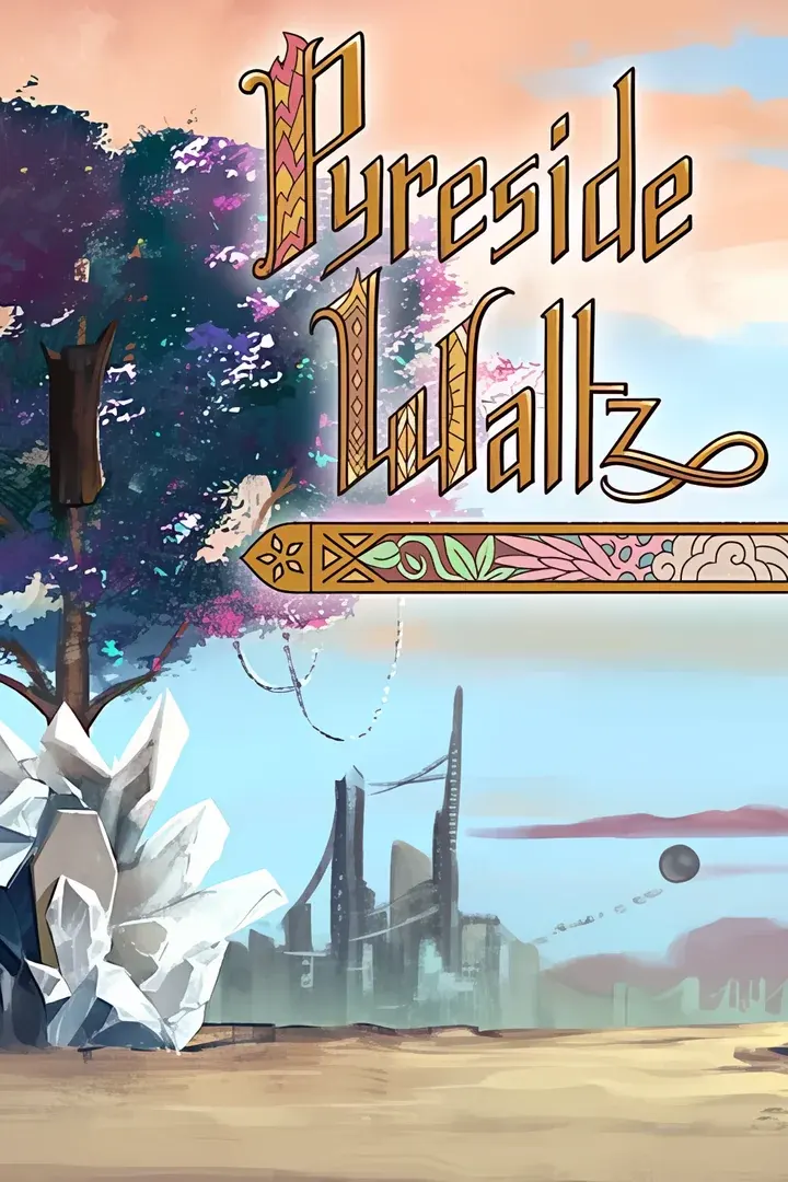 Pyreside Waltz