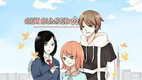 Get Dumped ☆