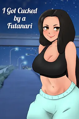 I got CUCKED by a FUTANARI