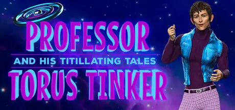 Professor Torus Tinker and his Titillating Tales