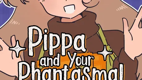 Pippa and Your Phantasmal Problem