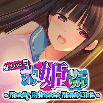 メンヘラオタ姫サークル - Needy Princess Nerd Club -