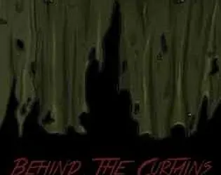 Behind The Curtains